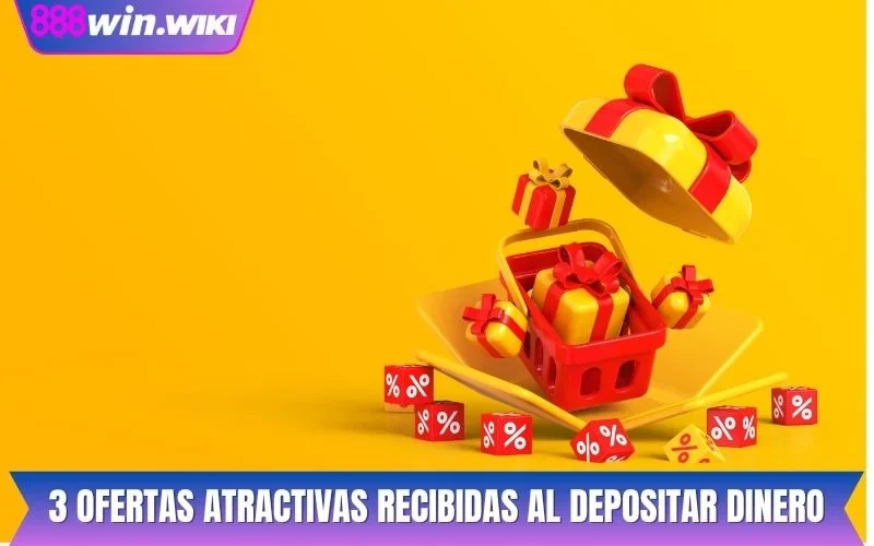 3 ofertas atractivas recibidas al depositar dinero