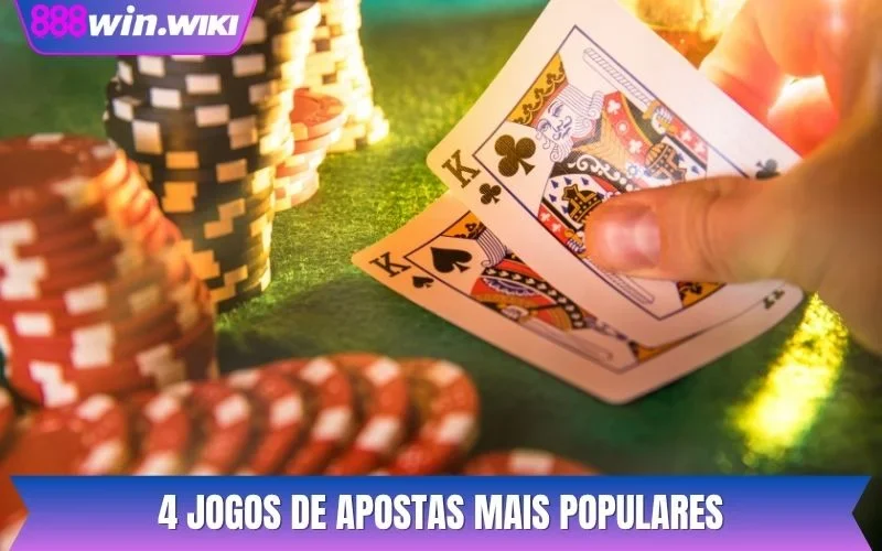 4 jogos de apostas mais populares