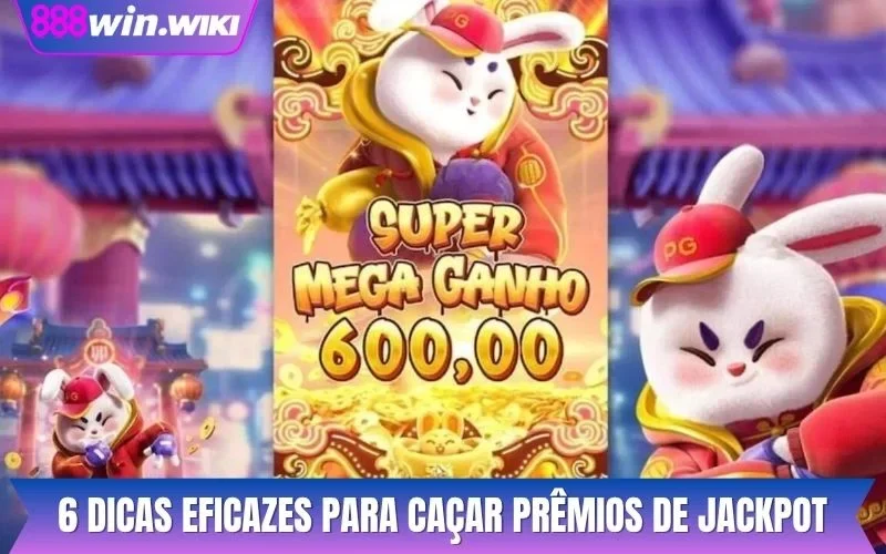 6 dicas eficazes para caçar prêmios de jackpot