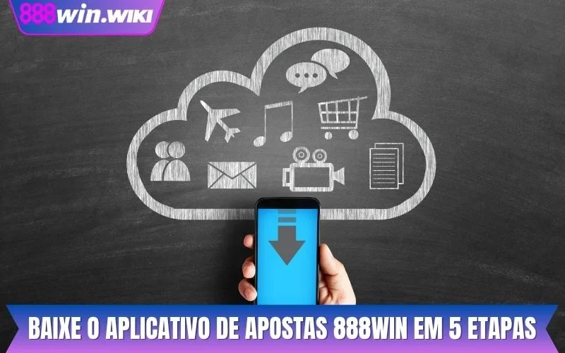 Baixe o aplicativo de apostas 888win em 5 etapas