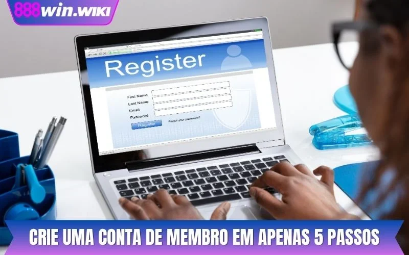 Crie uma conta de membro em apenas 5 passos