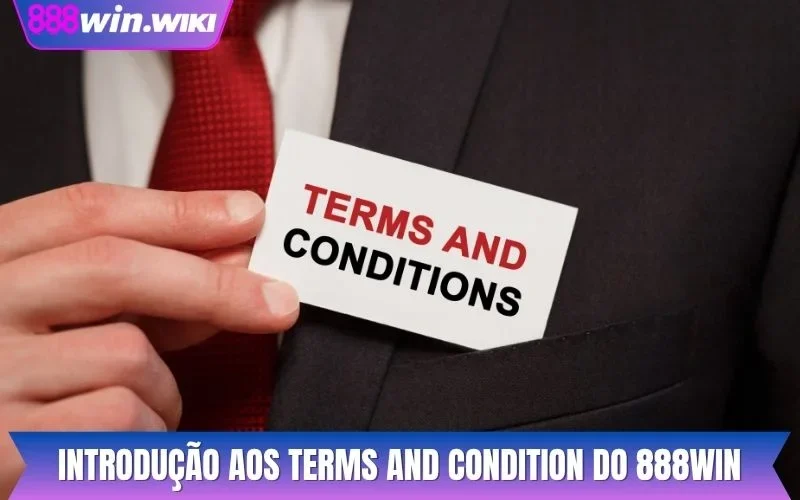 Introdução aos termos e condições do 888WIN